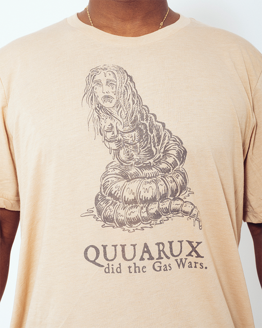 Quuarux Did The Gas Wars Shirt